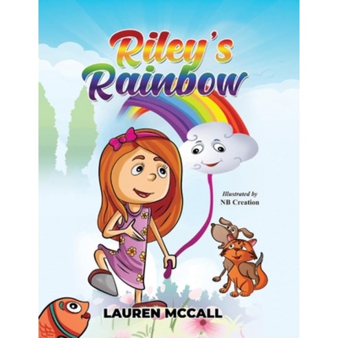 Riley''s Rainbow Paperback, Salty Books Publishing
