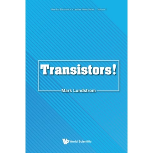 (영문도서) Transistors! Paperback, World Scientific Publishing..., English, 9789811267680
