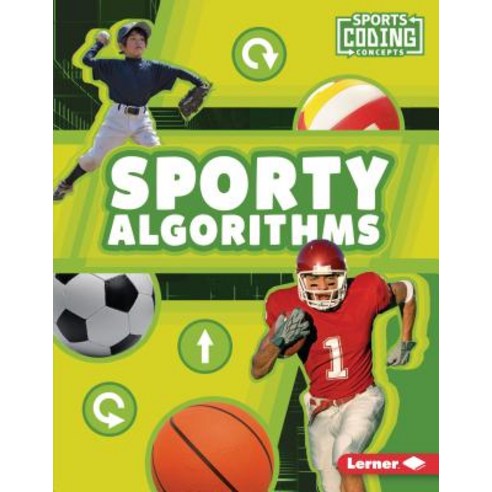 Sporty Algorithms Library Binding, Lerner Publications (Tm)