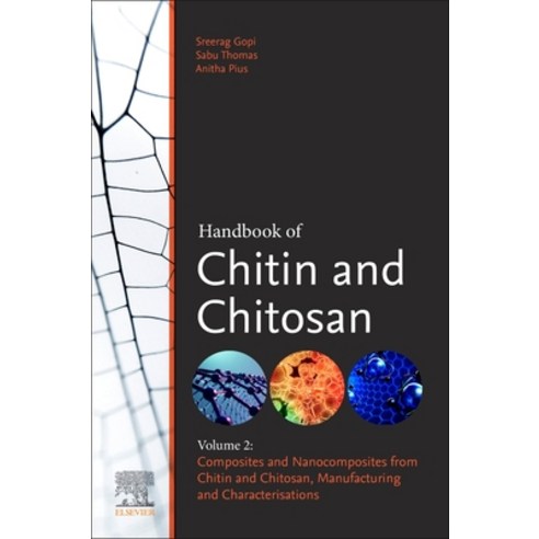 Handbook of Chitin and Chitosan: Volume 2: Composites and Nanocomposites from Chitin and Chitosan M... Paperback, Elsevier