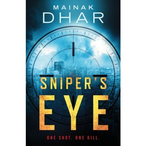 (영문도서) Sniper''s Eye Paperback, Independently Published, English, 9798548444431