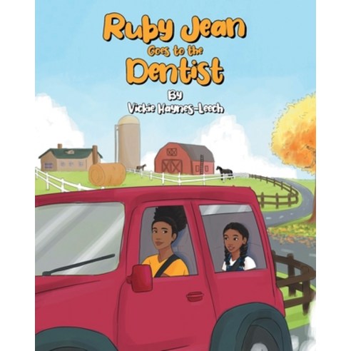 (영문도서) Ruby Jean Goes to the Dentist Paperback, Page Publishing, Inc., English, 9781647013257