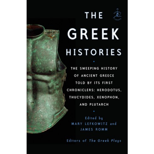 The Greek Histories: Essential Selections from Herodotus Thucydides Xenophon and Plutarch Hardcover, Modern Library, English, 9781984854308