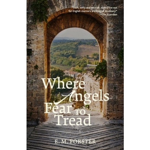 (영문도서) Where Angels Fear to Tread (Warbler Classics Annotated Edition) Paperback, Warbler Press Inc., English, 9781957240367