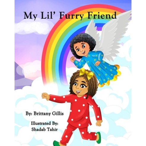 (영문도서) My Lil'' Furry Friend Paperback, Independently Published, English, 9798458074742