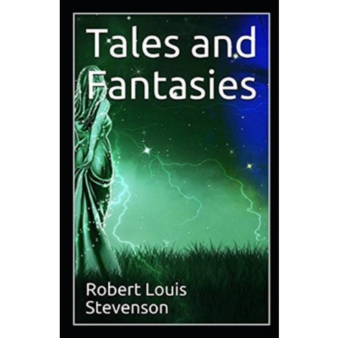 (영문도서) Tales and Fantasies Annotated Paperback, Independently Published, English, 9798511669380