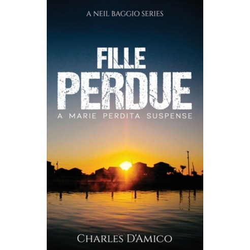 Fille Purdue: A Neil Baggio Series Paperback, Blue Handle Publishing