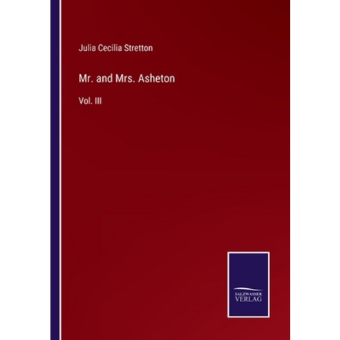 (영문도서) Mr. and Mrs. Asheton: Vol. III Paperback, Salzwasser-Verlag, English, 9783375106287
