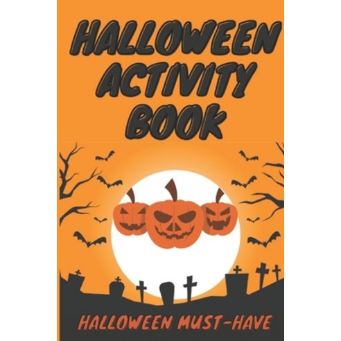 (영문도서) Halloween Activity Book: A Fun Workbook with Mazes Word Search Puzzles & 30 Halloween Jokes Paperback, Independently Published, English, 9798460174119