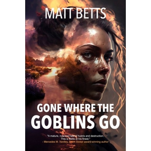 (영문도서) Gone Where the Goblins Go Paperback, Manta Press, English, 9781958370117