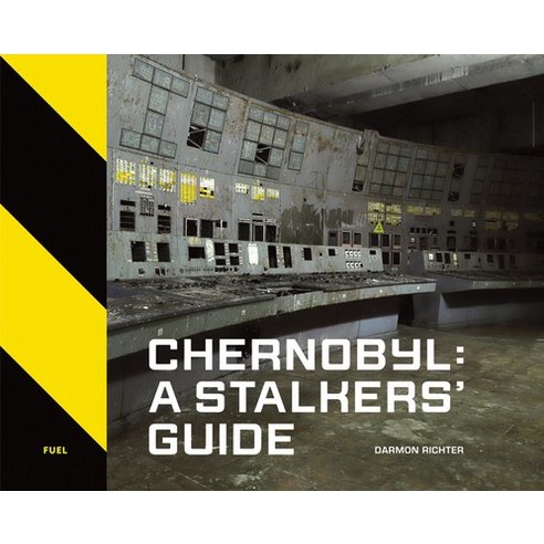 Chernobyl: A Stalkers'' Guide Hardcover, Fuel