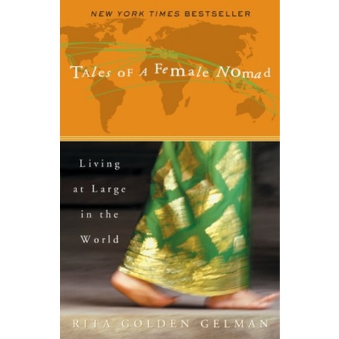 (영문도서) Tales of a Female Nomad: Living at Large in the World Paperback, Crown Publishing Group (NY), English, 9780609809549