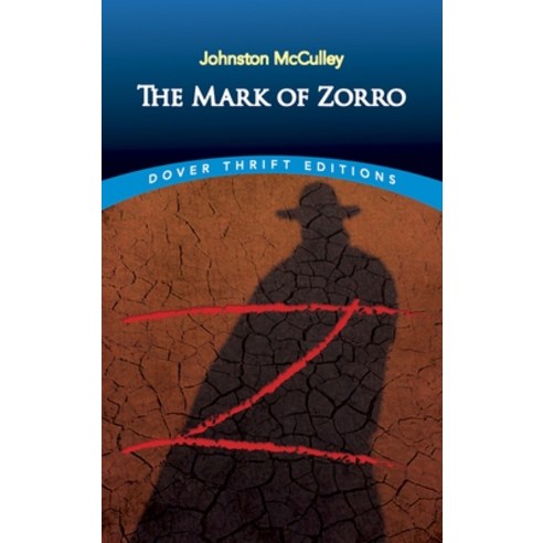 (영문도서) The Mark of Zorro Paperback, Dover Publications, English, 9780486808673
