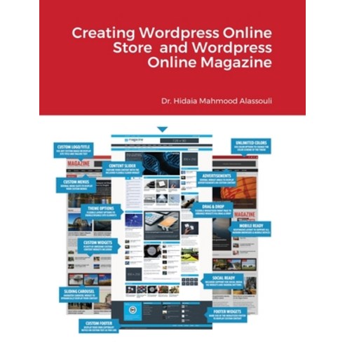 Creating Wordpress Online Store and Wordpress Online Magazine Paperback, Dr. Hidaia Mahmood Alassouli, English, 9781716729065