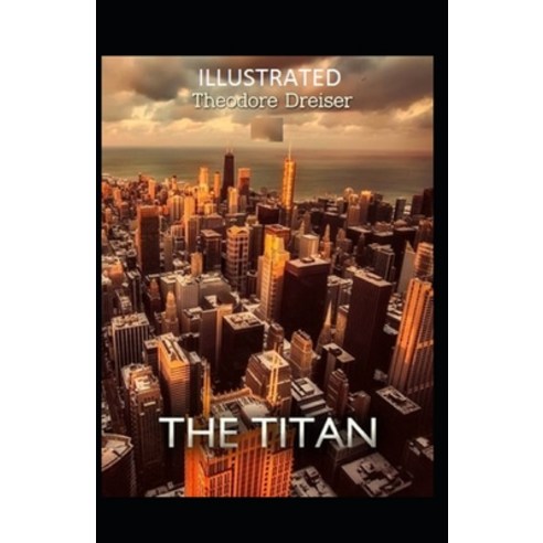 The Titan Illustrated Paperback, Independently Published, English, 9798694817301