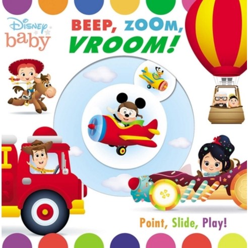 (영문도서) Disney Baby: Beep Zoom Vroom! Board Books, Studio Fun International, English, 9780794444792