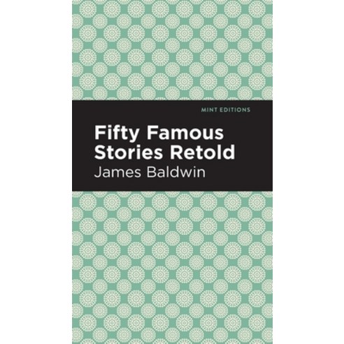 Fifty Famous Stories Retold Hardcover, Mint Ed, English, 9781513220598