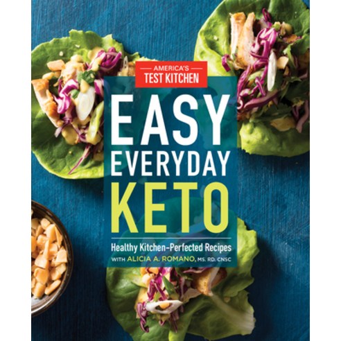 (영문도서) Easy Everyday Keto: Healthy Kitchen-Perfected Recipes Paperback, America''s Test Kitchen