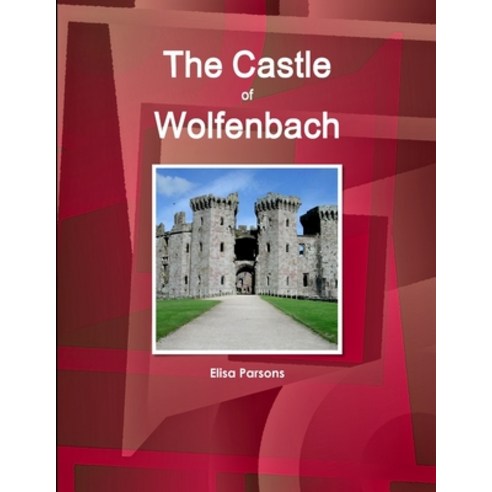 (영문도서) The Castle of Wolfenbach Paperback, Int''l Business Publications..., English, 9781438794037