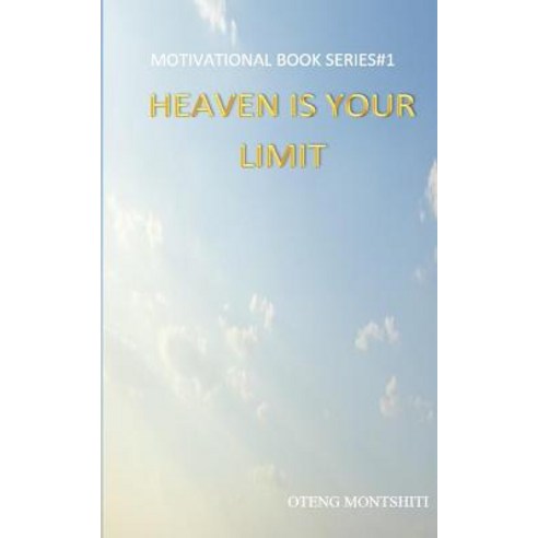 Heaven is your limit Paperback, Blurb