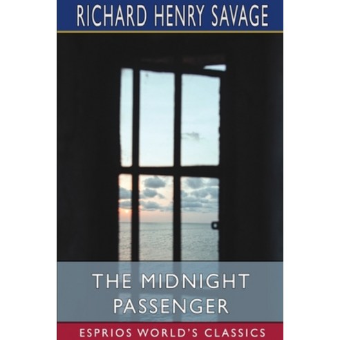 The Midnight Passenger (Esprios Classics) Paperback, Blurb, English, 9781034288961
