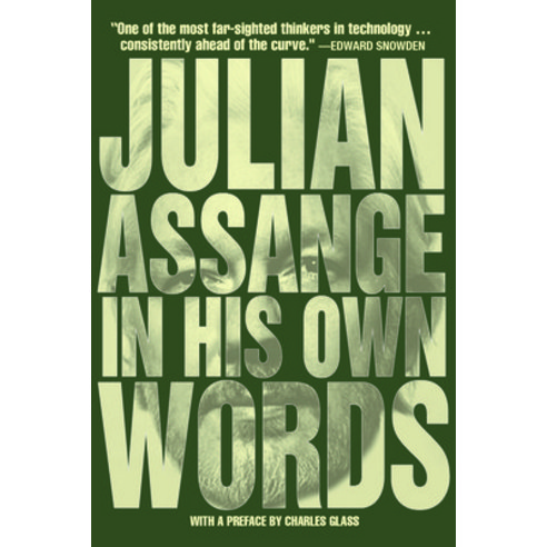 Julian Assange in His Own Words Paperback, OR Books, English, 9781682192634
