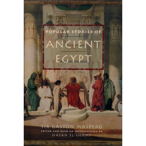 (영문도서) Popular Stories of Ancient Egypt Paperback, Oxford University Press, USA, English, 9780195173352
