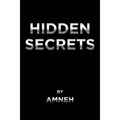 (영문도서) Hidden Secrets Paperback, Page Publishing, Inc., English, 9781662461071