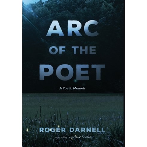 (영문도서) Arc of the Poet: A Poetic Memoir Hardcover, DW Books, English, 9798987010815