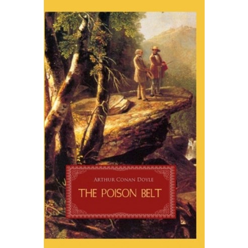 The Poison Belt Illustrated Paperback, Independently Published, English, 9798743995028