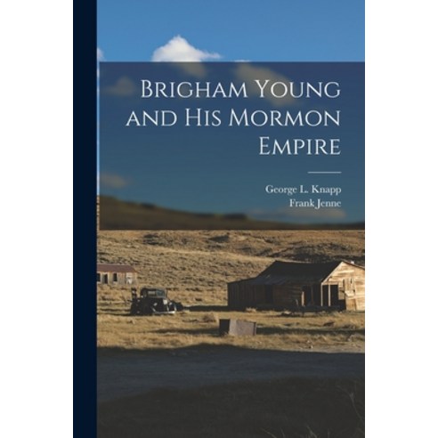 (영문도서) Brigham Young and His Mormon Empire Paperback, Legare Street Press, English, 9781017861518