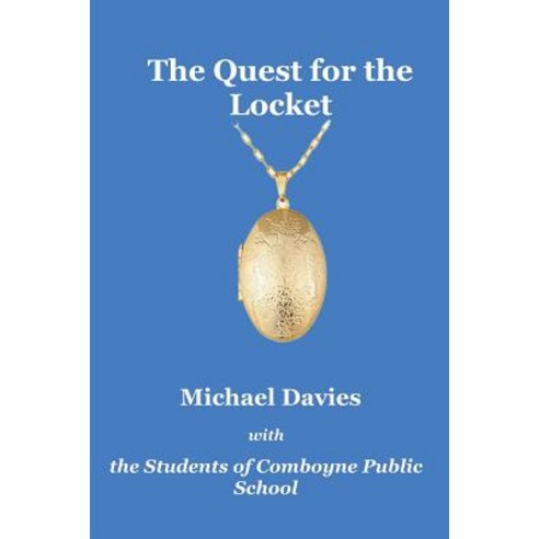 The Quest for the Locket Paperback, Mickie Dalton Foundation