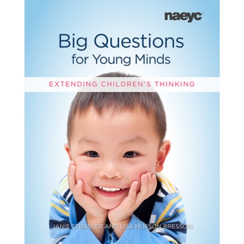 (영문도서) Big Questions for Young Minds: Extending Children''s Thinking Paperback, National Association for th..., English, 9781938113307