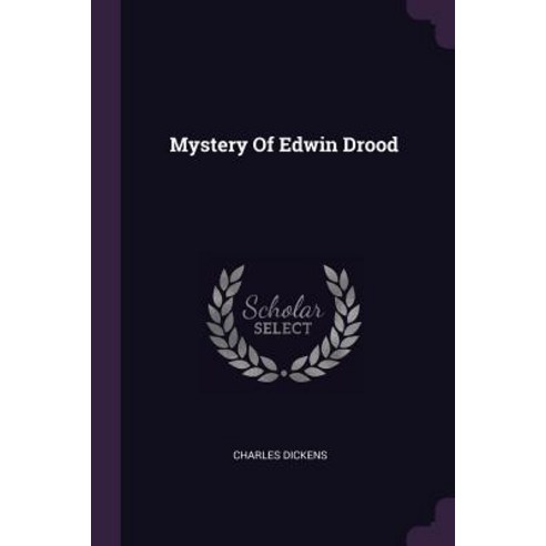 (영문도서) Mystery of Edwin Drood Paperback, Palala Press, English, 9781378704202