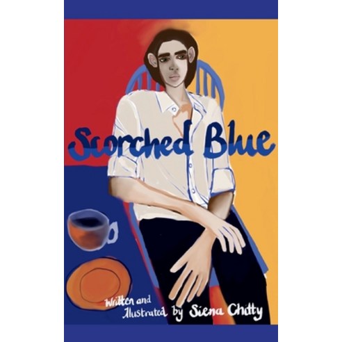 (영문도서) Scorched Blue Paperback, Bookleaf Publishing, English, 9789358316513