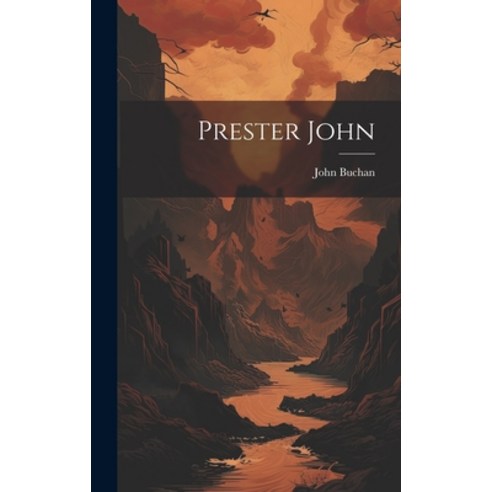 (영문도서) Prester John Hardcover, Legare Street Press, English, 9781019371169