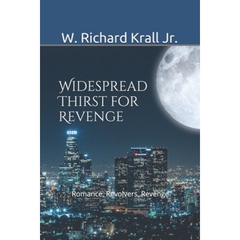 (영문도서) Widespread Thirst for Revenge Paperback, Independently Published, English, 9798450149882