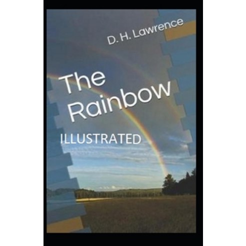 (영문도서) The Rainbow Illustrated Paperback, Independently Published, English, 9798422019052