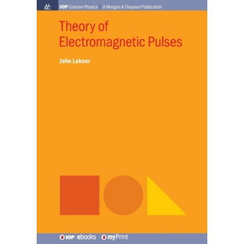 Theory of Electromagnetic Pulses Paperback, Morgan & Claypool, English, 9781643270241
