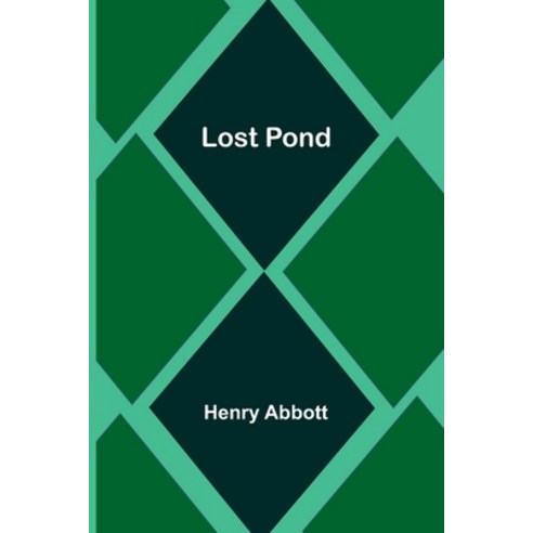 (영문도서) Lost Pond Paperback, Alpha Edition, English, 9789357382274