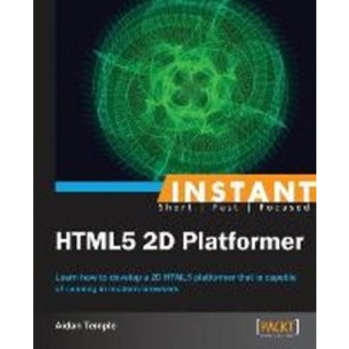 Instant HTML5 2D Platformer, Packt Publishing