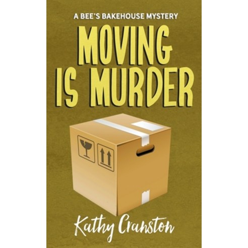 (영문도서) Moving is Murder Paperback, Kathy Cranston, English, 9798224133369
