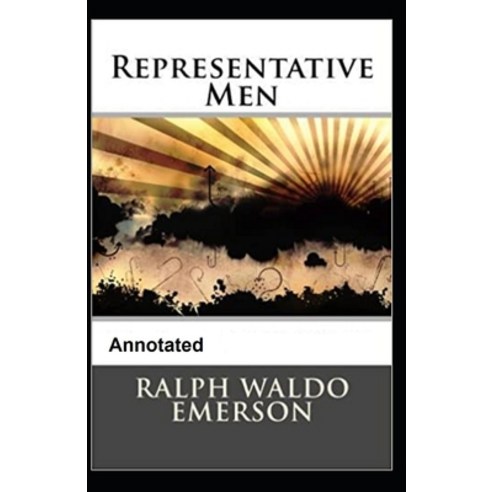 Representative Men Annotated Paperback, Independently Published, English, 9798596772630