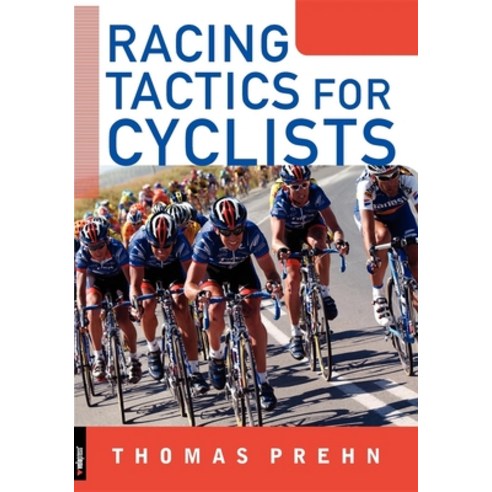 (영문도서) Racing Tactics for Cyclists Paperback, VeloPress, English, 9781931382304