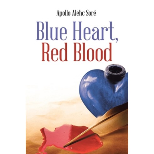 Blue Heart Red Blood Paperback, Page Publishing, Inc