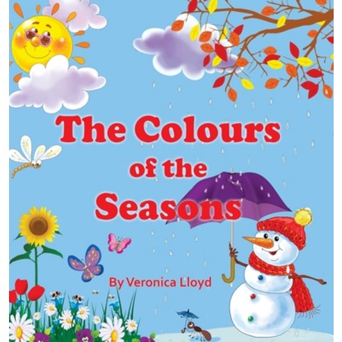 The Colours of the Seasons Hardcover, Veronica Lloyd
