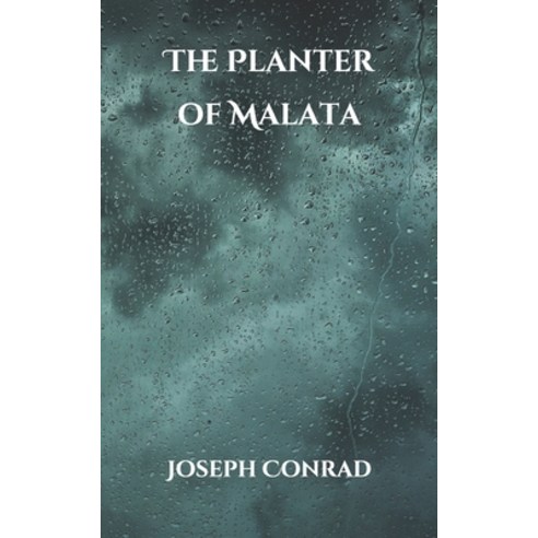 The Planter of Malata Paperback, Independently Published, English, 9798596858044
