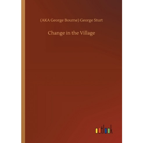 Change in the Village Paperback, Outlook Verlag