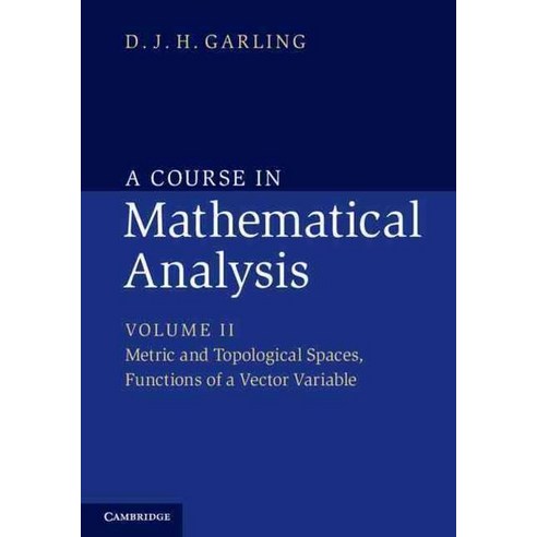 A Course in Mathematical Analysis, Cambridge University Press