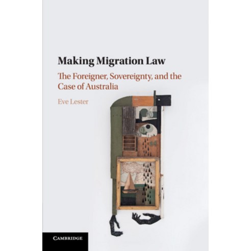(영문도서) Making Migration Law Paperback, Cambridge University Press, English, 9781316625767